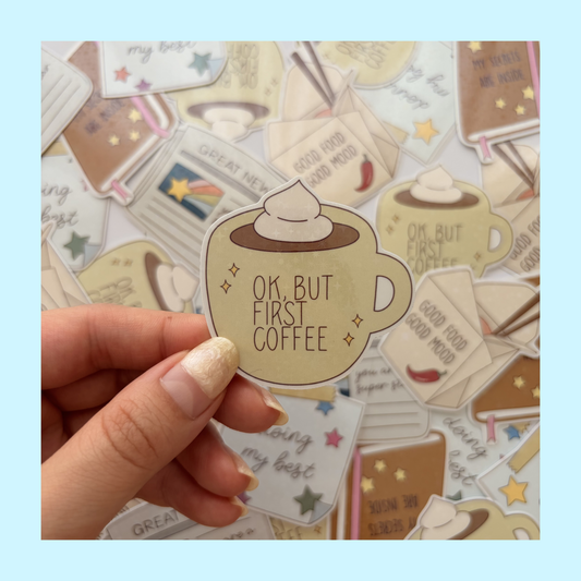 But first coffee sticker