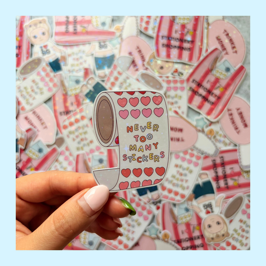 Never too many sticker
